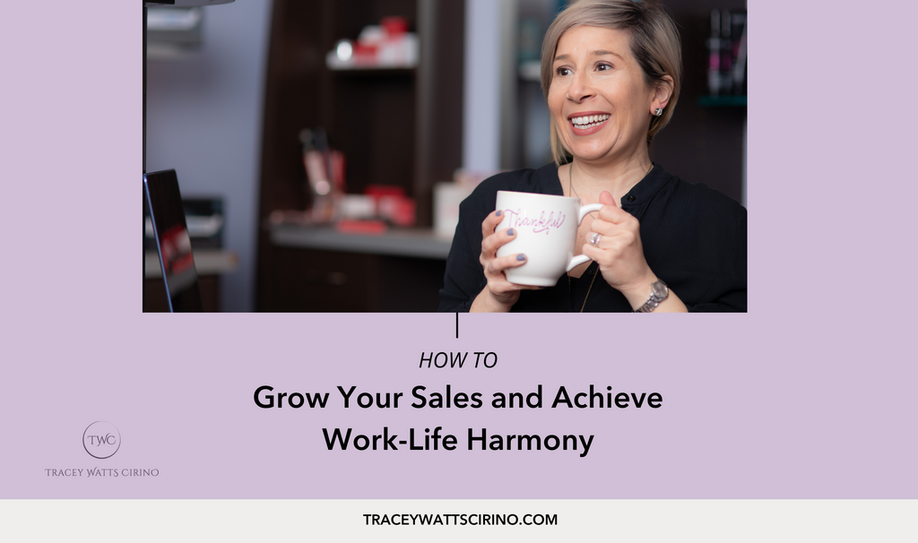 How to grow your sales and achieve work/life harmony blog post