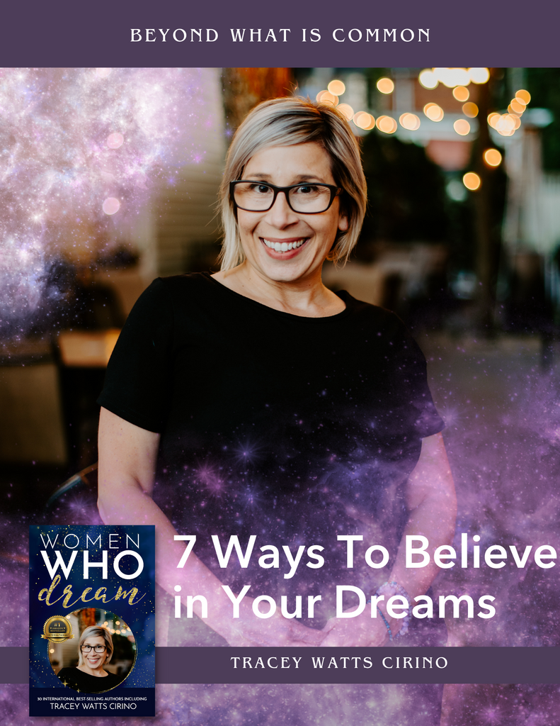 7 Ways to Believe in Your Dreams cover image