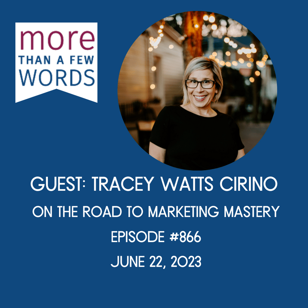 On the Road to Marketing Mastery with Tracey Watts Cirino