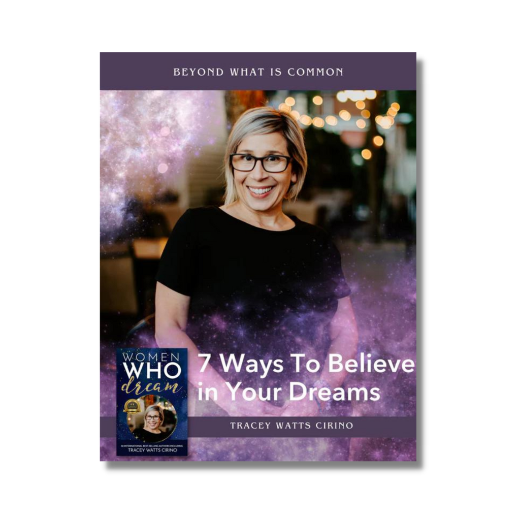 7 Ways to Believe in your Business Dreams Guide