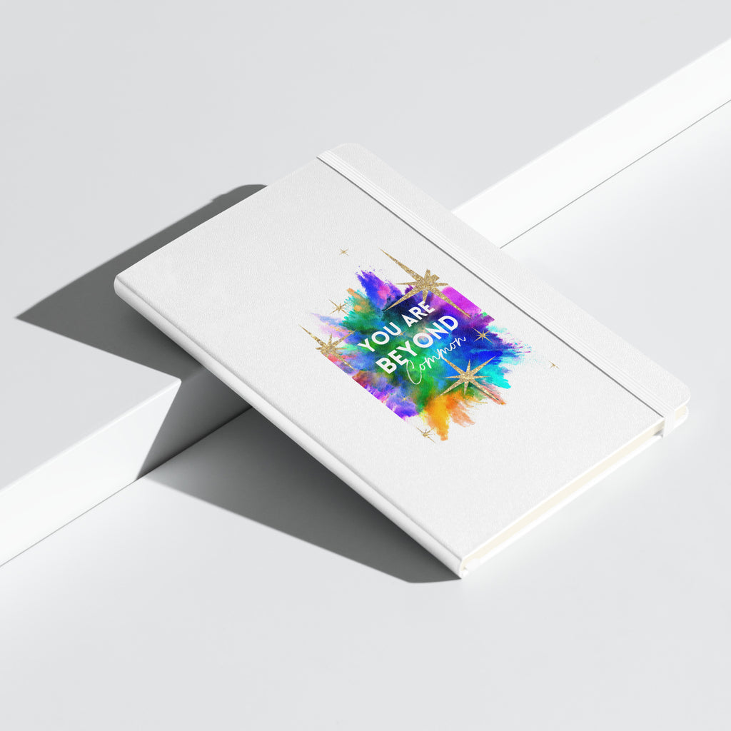 Hardcover bound notebook You are Beyond Common