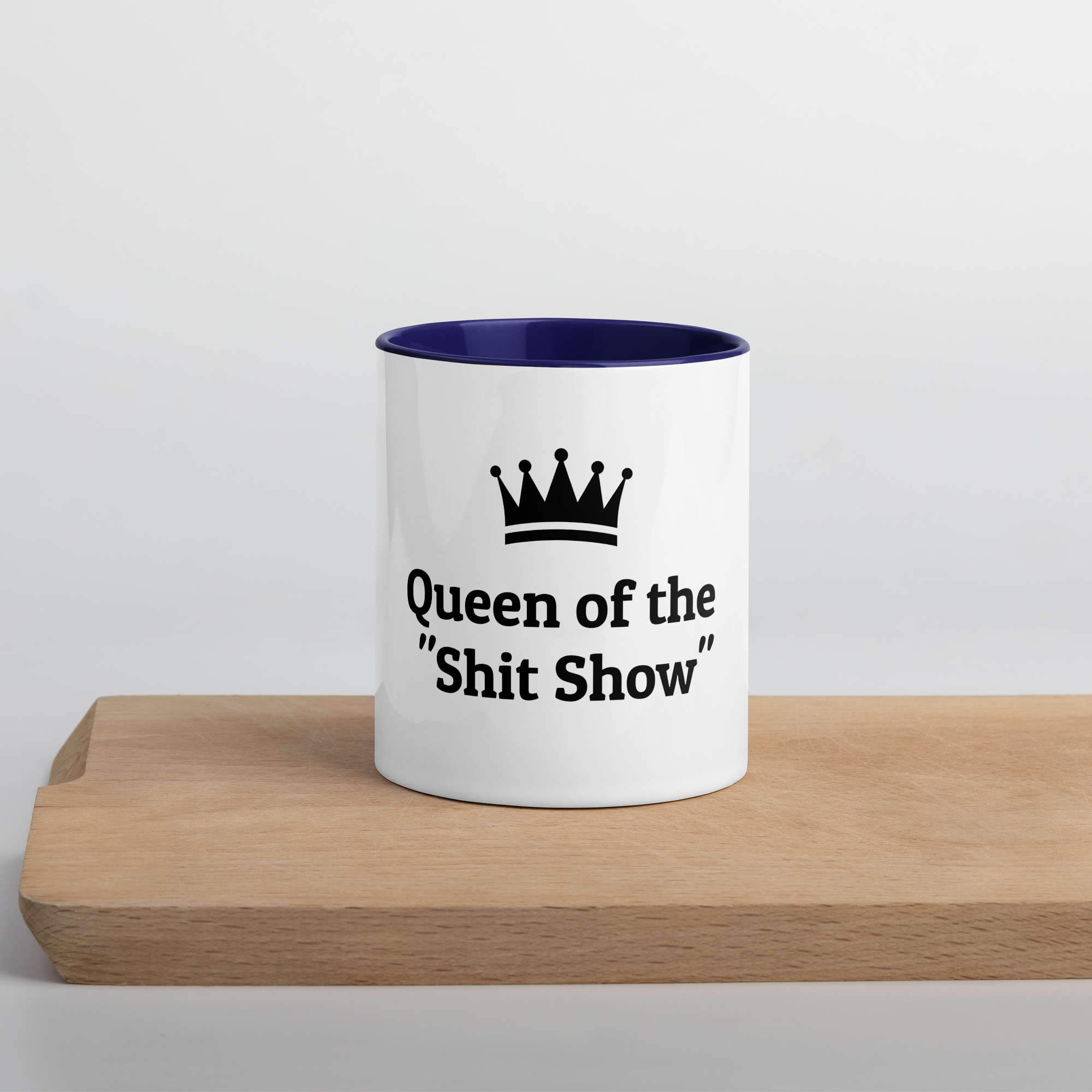 Queen of the Shit Show Mug