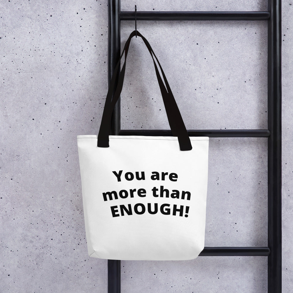 You are more than ENOUGH! Tote bag with Black