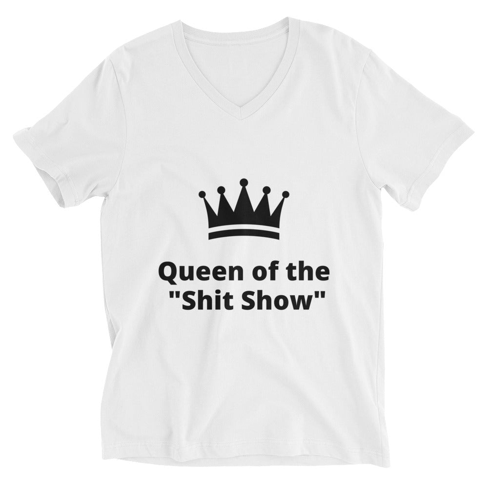 Queen of the Sh_t Show Unisex V-Neck Tee