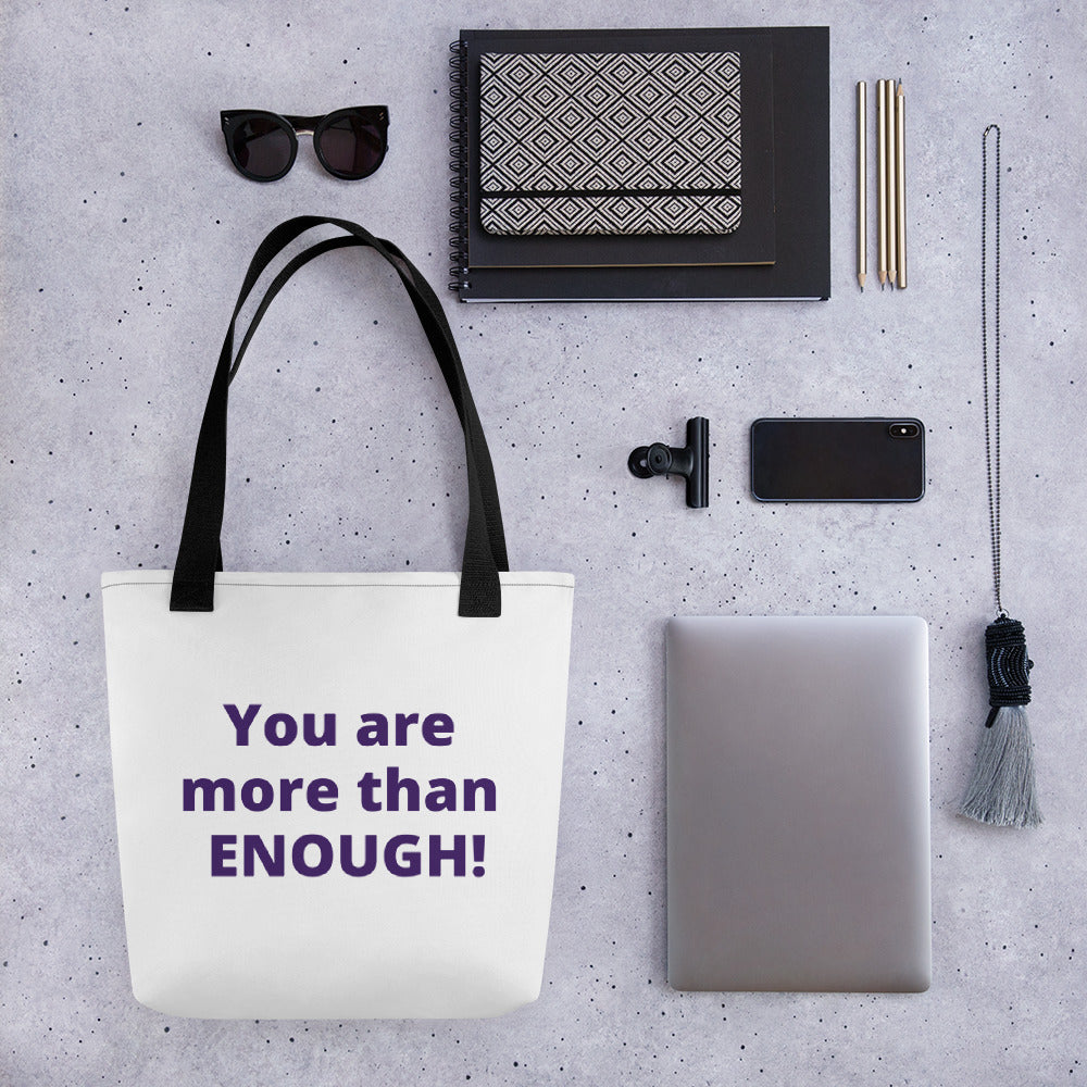 You are more than ENOUGH! Tote bag